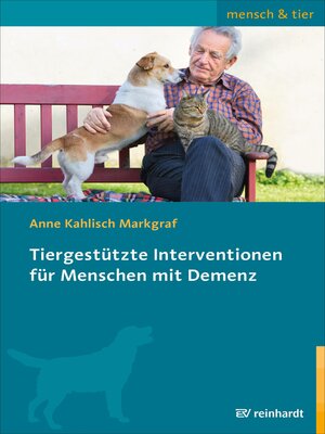 cover image of Tiergestützte Interventionen für Menschen mit Demenz